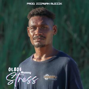 Mummy stress (feat. OLBOE)