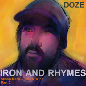 Iron & Rhymes 2 (Aesop Rock + Iron & Wine)