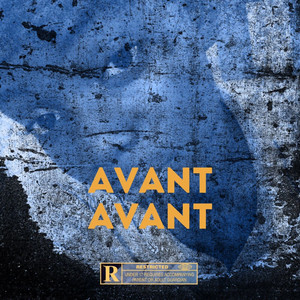 Avant Avant (Explicit)