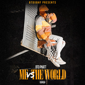 Me Vs. The World (Explicit)