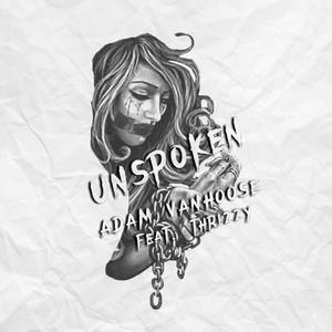 Unspoken (feat. Adam Vanhoose)