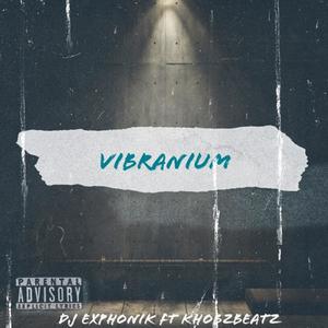 Vibranium(feat. KhobzBeatz)