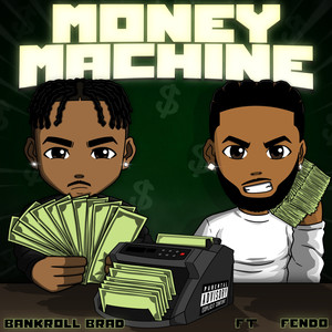 Money Machine (feat. Fendo) [Explicit]