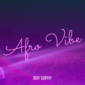 Afro Vibe (Explicit)