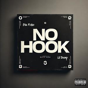 No Hook (feat. Lil Dump) (Explicit)