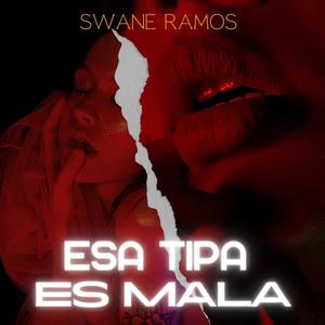 Esa tipa es mala (Explicit)