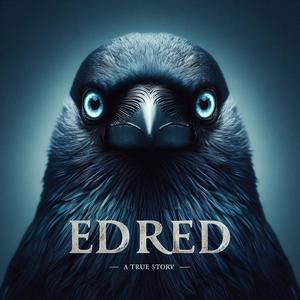 Edred: A True Story