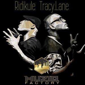 Ridikule - I'm leaving you (feat. Tracy.Lane)