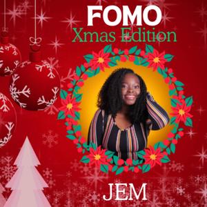 FOMO (Xmas Edition )