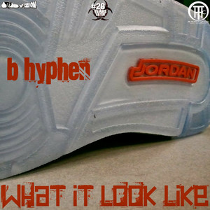 What It Look Like (Explicit)