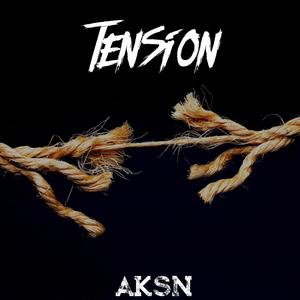 Tension