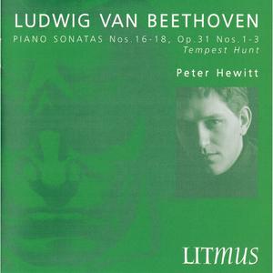 Beethoven Piano Sonatas Nos.16-18 Op.31 Nos.1-3