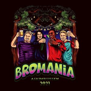 Bromania 2021 (feat. Bobby Stefanz Band)