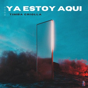 Ya Estoy Aquí