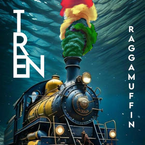 Tren Raggamuffin