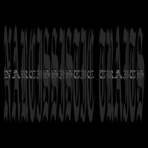 NARCISSISTIC TRAITS