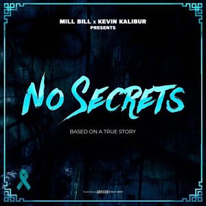 No Secrets (feat. Kevin Kalibur) (Explicit)
