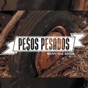 Pesos Pesados (feat. Graff) (Explicit)