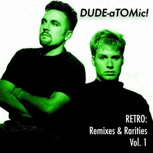 Retro: Remixes & Rarities, Vol. 1