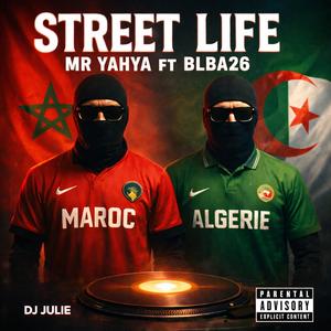 Street life (feat. Mr yahya)