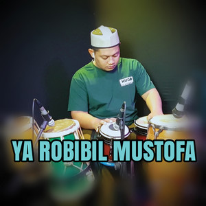 Ya Robibil Mustofa