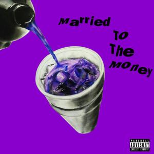 Married to the money (feat. Kidd Grimey) [Explicit]