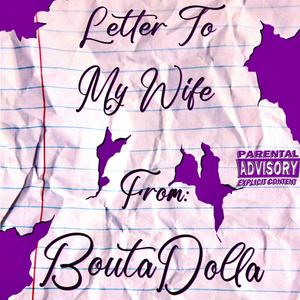 Letter To My Wife (Explicit)