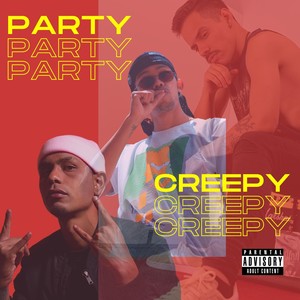 Creepy Party(feat. Di Stefan) (Explicit)