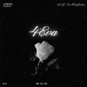 4Eva (feat. OooThatsJustin) (Explicit)
