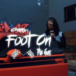 Foot On The Gas (Explicit)