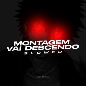 MONTAGEM VAI DESCENDO (SLOWED) (Explicit)