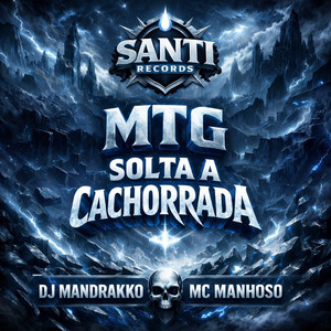 Mtg Solta A Cachorrada (Explicit)