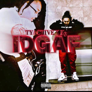 I.D.G.A.F (feat. K3ThaIssue) [Explicit]