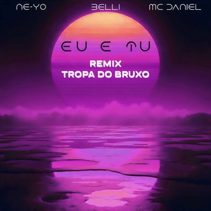 Eu e Tu (Remix)