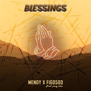 Blessings (Explicit)