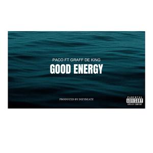 Good energy (feat. Graff De King) (Explicit)