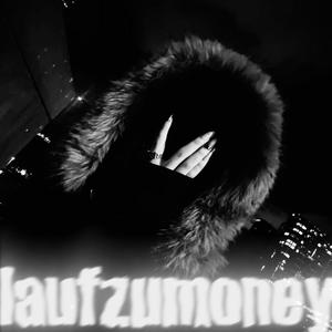 laufzumoney (Explicit)
