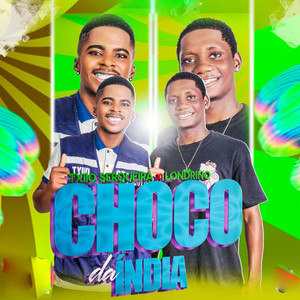 Choco da India (Explicit)