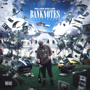 MILLION DOLLAR: BANKNOTES (Explicit)