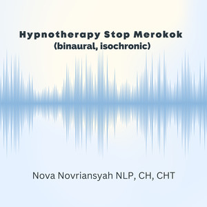 Hypnotherapy Stop Merokok (Binaural, Isochronic)