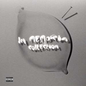 In Memoria Collection (Explicit)