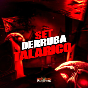 Set Derruba Talarico (Explicit)