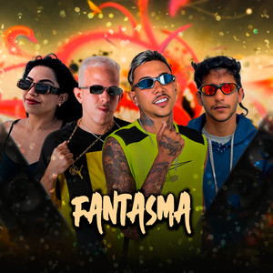 Fantasma (Explicit)