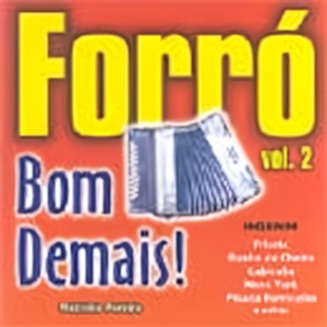 Forró Bom Demais - Vol. 2