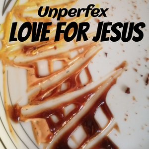 Unperfex (Explicit)