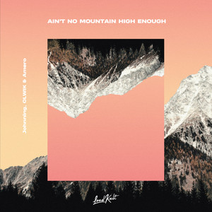Johnning - Aint No Mountain High Enough