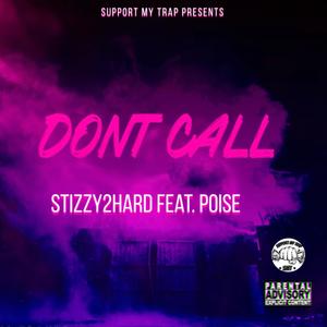 Dont Call (feat. Poise)