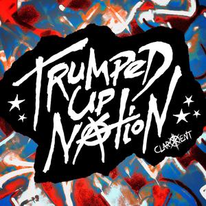Trumped Up Nation (Explicit)
