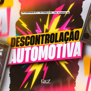 Descontrolação Automotiva (Explicit)