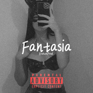 Fantasia (Explicit)